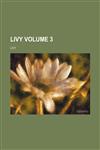 Livy Volume 3,1236504895,9781236504890