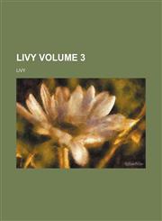 Livy Volume 3,1236504895,9781236504890