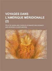 Voyages Dans L'Amerique Meridionale (2 ),1234201194,9781234201197