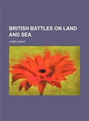 British battles on land and sea,1152824139,9781152824133