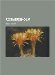 Rosmersholm,1153743744,9781153743747