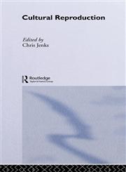 Cultural Reproduction,0415071828,9780415071826