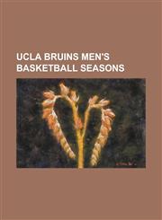 UCLA Bruins Men's Basketball Coaches John Wooden, Larry Brown, Ben Howland, Jim Harrick, Denny Crum, Mark Gottfried, Brad Holland, Steve Lavin,1155758277,9781155758275
