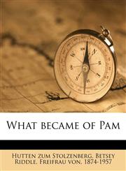What became of Pam,1179650069,9781179650067