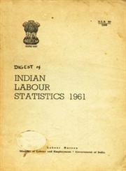 Digest of Indian Labour Statistics - 1961