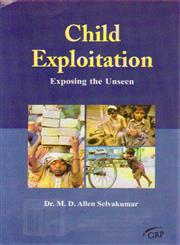 Child Exploitation Exposing the Unseen,8189630695,9788189630690