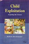 Child Exploitation Exposing the Unseen,8189630695,9788189630690