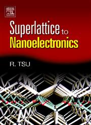 Superlattice to Nanoelectronics 1st Edition,008044377x,9780080443775