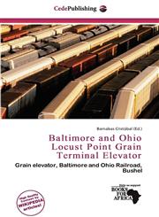 Baltimore and Ohio Locust Point Grain Terminal Elevator,6138068068,9786138068068