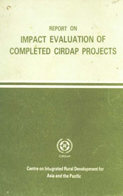 Report on Impact Evaluation of Completed Cirdap Projects