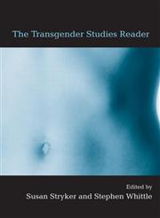 The Transgender Reader,0415947081,9780415947084