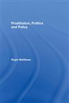 Prostitution and Public Policy,0415459168,9780415459167