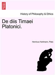De diis Timaei Platonici.,1241471339,9781241471330