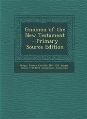 Gnomon of the New Testament,1289671702,9781289671709