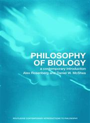 Philosophy of Biology A Contemporary Introduction,041531593X,9780415315937