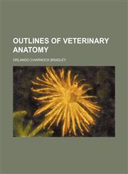 Outlines of veterinary anatomy,1154903575,9781154903577