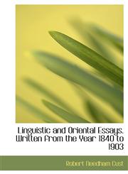 Linguistic and Oriental Essays. Written from the Year 1840 to 1903,111694300X,9781116943009