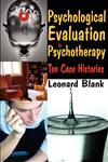 Psychological Evaluation in Psychotherapy Ten Case Histories,020236321X,9780202363219