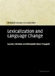 Lexicalization and Language Change,0521540631,9780521540636