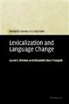 Lexicalization and Language Change,0521540631,9780521540636