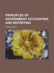 Principles of Government Accounting and Reporting,115179922X,9781151799227