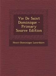 Vie De Saint Dominique - Primary Source Edition,1295257394,9781295257393