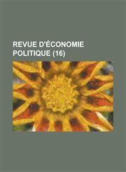 Revue D'Economie Politique (16 ),1153488922,9781153488921