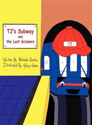 TJ's Subway and the Lost Scissors,1599303825,9781599303826