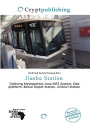 Jiushe Station,6139858941,9786139858941