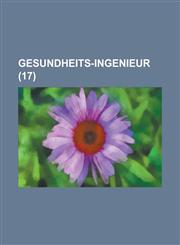 Gesundheits-Ingenieur (17),1153543362,9781153543361