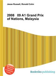 2008 09 A1 Grand Prix of Nations, Malaysia,5511017019,9785511017013
