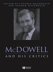 McDowell and His Critics (Philosophers and their Critics),1405106247,9781405106245