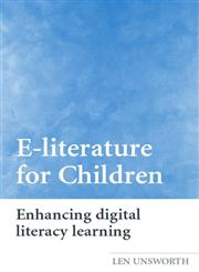 E-Literature for Children Enhancing Digital Literacy Learning,041533330X,9780415333306