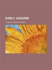 Early Judaism,1150211512,9781150211515