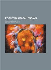 Ecclesiological essays,1152517430,9781152517431