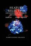 Feature Selection for Knowledge Discovery and Data Mining,079238198X,9780792381983