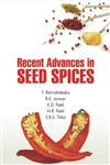 Recent Advances in Seed Spices,817035689X,9788170356899