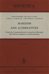 Marxism and Alternatives Towards the Conceptual Interaction Among Soviet Philosophy, Neo-Thomism, Pragmatism, and Phenomenology,9027712859,9789027712851