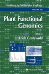 Plant Functional Genomics Methods and Protocols,1588291456,9781588291455