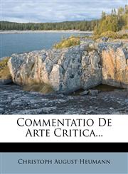 Commentatio De Arte Critica...,1275870406,9781275870406