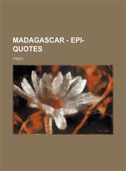 Madagascar - Epi-Quotes (Test),1234652161,9781234652166
