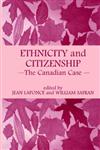 Ethnicity and Citizenship The Canadian Case,0714642312,9780714642314