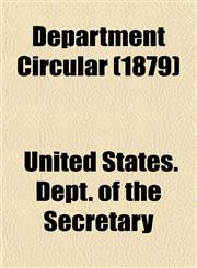 Department Circular (1879),115506691X,9781155066912