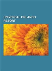 Universal Orlando Resort Islands of Adventure, Universal Studios Florida, the Blues Brothers, the Wizarding World of Harry Potter, Halloween Ho,1230844953,9781230844954