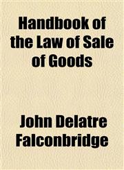 Handbook of the Law of Sale of Goods,1152831631,9781152831636