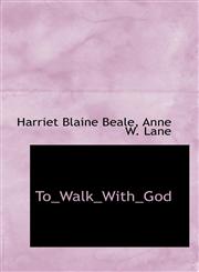 To_Walk_With_God,111722354X,9781117223544