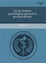 On the Parfitian psychological approach to personal identity.,1244577634,9781244577633