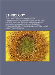 Ethnology Tribe, Diaspora studies, Bumiputera, Ethnomathematics, Adam František Kollár, Deaf culture, Cultural Survival, Social progress,1156463688,9781156463680