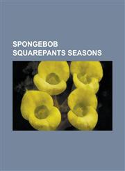 Spongebob Squarepants Seasons Spongebob Squarepants (Season 1), Spongebob Squarepants (Season 2), Spongebob Squarepants (Season 3), Spongebob Square,1230817336,9781230817330