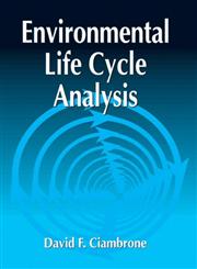 Environmental Life Cycle Analysis 1st Edition,1566702143,9781566702140